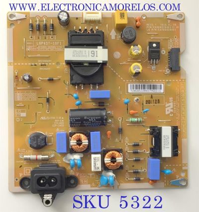 FUENTE DE PODER PARA TV LG / NUMERO DE PARTE EAY65228901 / EAX68210401 / TLNSJ652289017742 / LGP43T-19F1 / CCP3400 / MODELOS 32LF5600-UB / 32LF5600-UB BUSFLJM / 43LM6300PUB / 43LM6300PUB.BWMGLJM